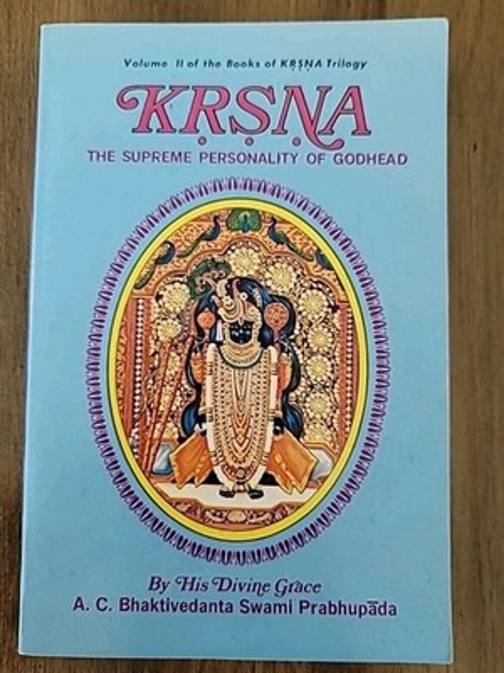 Krsna : The Supreme Personality of Godhead by A.C. Bhaktivedanta Swami VG